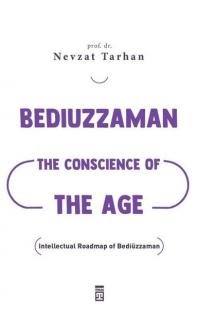 Bediüzzaman: The Conscience of The Age