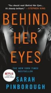 Behind Her Eyes: A Novel Sarah Pinborough