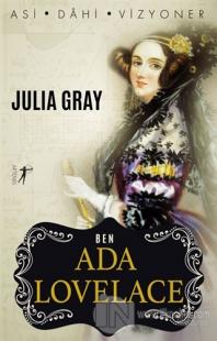 Ben Ada Lovelace Julia Gray