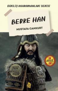 Berke Han - Diriliş Kahramanları Serisi Mustafa Cankurt