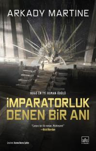 İmparatorluk Denen Bir Anı Arkady Martine