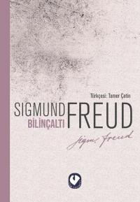 Bilinçaltı Sigmund Freud