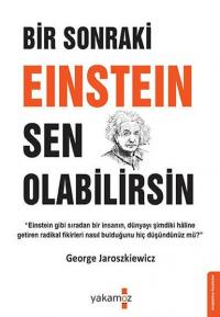 Bir Sonraki Einstein Sen Olabilirsin George Jaroszkiewicz