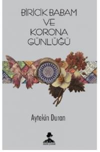 Biricik Babam ve Corona Günlüğü