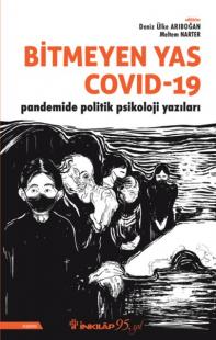 Bitmeyen Yas Covid-19: Pandemide Politik Psikoloji Yazıları