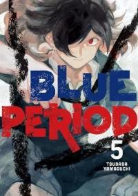 Blue Period 5 Tsubasa Yamaguchi