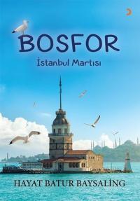 Bosfor - İstanbul Martısı Hayat Batur Baysaling