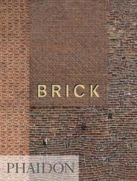Brick Mini: A visual history from 2100 BC to today (Ciltli) William Ha