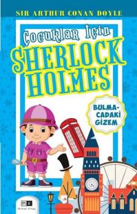 Bulmacadaki Gizem - Çocuklar İçin Sherlock Holmes Sir Arthur Conan Doy