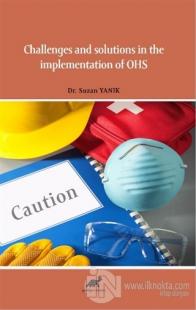 Challenges and Solutions in The İmplementation Of OHS Suzan Yanık