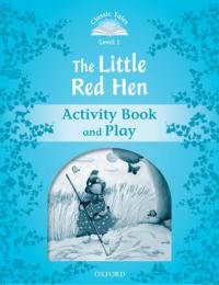 Classic Tales Second Edition: Level 1: The Little Red Hen Activity Boo