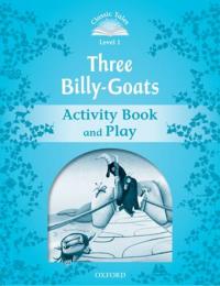 Classic Tales Second Edition: Level 1: The Three Billy Goats Gruff Act