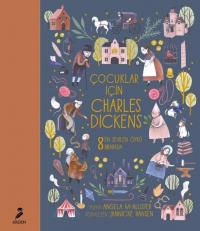 Çocuklar için Charles Dickens - 8 En Sevilen Öykü Birarada (Ciltli)