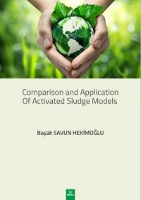 Comparison and Application of Activated Sludge Models