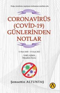 Coronavirüs(Covid-19) Günlerinden Notlar 11 Mart 2020 - 15 Ocak 2022
