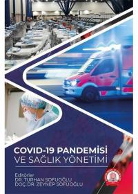 Covid-19 Pandemisi ve Sağlık Yönetimi Kolektif