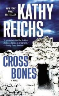 Cross Bones Kathy Reichs