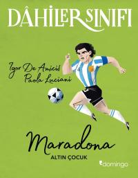 Dahiler Sınıfı - Maradona Paola Luciani