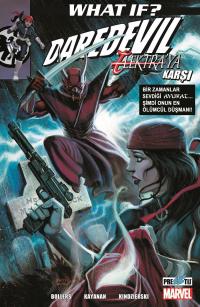 What If? Daredevil Elektra’ya Karşı Karl Bollers