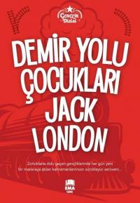 Demir Yolu Çocukları - Gençlik Dizisi Jack London