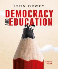 Democracy And Education John Dewey