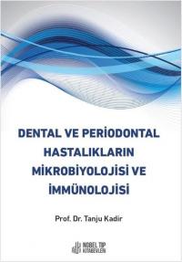 Dental ve Periodontal Hastalıkların Mikrobiyolojisi ve Immunolojisi