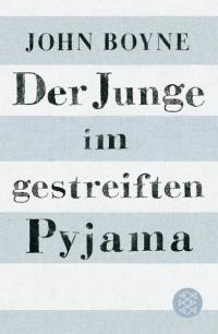 Der Junge im gestreiften Pyjama Boyne John