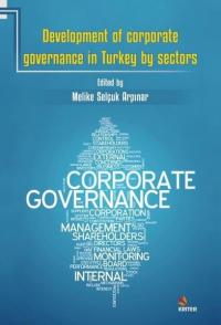 Development of Corporate Governance in Turkey By Sectors Kolektif