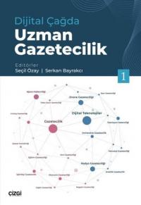 Dijital Çağda Uzman Gazetecilik-1 Kolektif