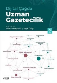 Dijital Çağda Uzman Gazetecilik-2 Kolektif
