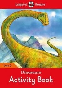 Dinosaurs Activity Book  Ladybird Readers Level 2