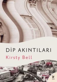 Dip Akıntıları Kirsty Bell