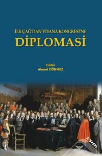 Diplomasi - İlk Çağ'dan Viyana Kongresi'ne Kolektif