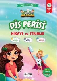 Diş Perisi Hikaye ve Etkinlik 1. Sınıflar İçin (İkisi Bir Arada Renkli Resimli)