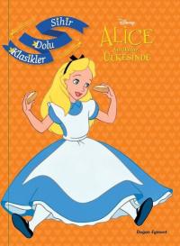 Disney Alice Harikalar Ülkesinde - Sihir Dolu Klasikler Kolektif
