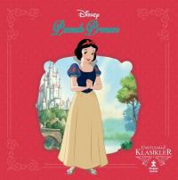 Disney Pamuk Prenses - Unutulmaz Klasikler Kolektif