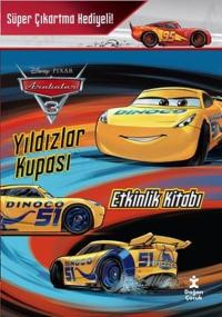 Disney Pixar Arabalar 3 - Yıldızlar Kupası - Etkinlik Kitabı Kolektif