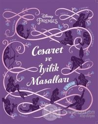 Disney Prenses Cesaret ve İyilik Masalları 1. Kitap