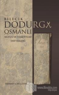 Dodurga Osmanlı - Bilecik