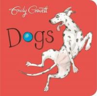 Dogs Emily Gravett