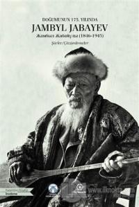Doğumunun 175. Yılında Jambyl Jabayev (1846-1945)