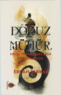 Dokuz Mühür - Ninja ve Samurayların Gizli Öğretisi