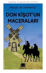Don Kişot'un Maceraları - Dünya Klasikleri Dizisi Miguel de Cervantes 