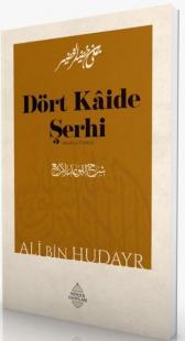 Dört Kaide Şerhi - Arapça - Türkçe Ali Bin Hudayr