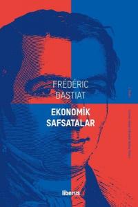 Ekonomik Safsatalar Frederic Bastiat