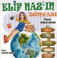 Elif Naz'ın Dünyası Hale Uzun