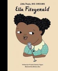 Ella Fitzgerald (Little People Big Dreams) (Ciltli) Maria Isabel Sanch