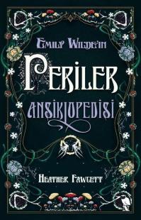 Emily Wilde'ın Periler Ansiklopedisi Heather Fawcett