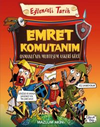 Emret Komutanım: Osmanlı'nın Muhteşem Askeri Gücü - Eğlenceli Tarih