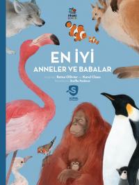 En İyi Anneler ve Babalar / Süper Hayvanlar Serisi Reina Ollivier